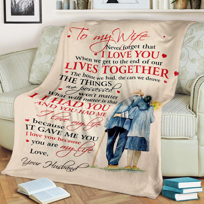 Personalized To My Wife Blanket From Husband Never Forget That I Love You Romantic Old Couple Printed