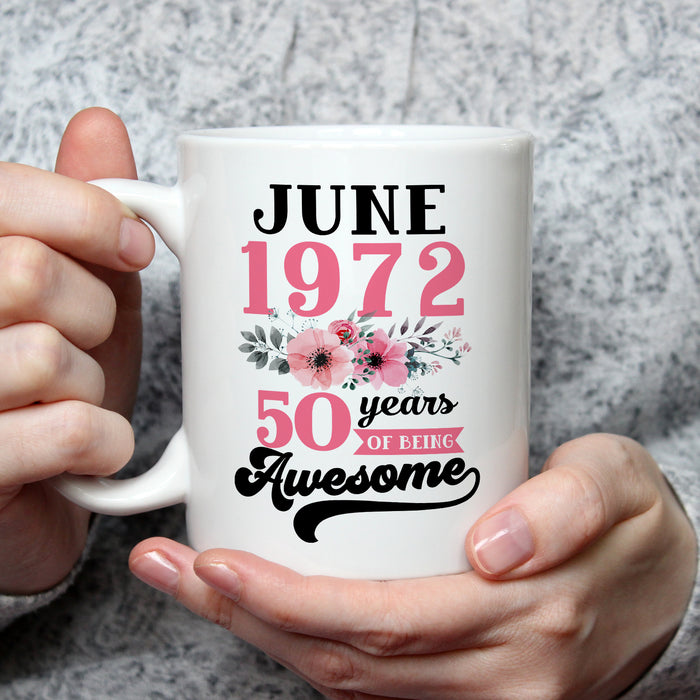 Personalized Happy Birthday Mug 50 Years Of Being Awesome Flower Print Custom Year & Month 11 15oz Ceramic Coffee Cup