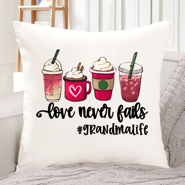 Personalized Square Pillow For Grandma Life Love Never Fails Coffee Custom Hashtag Sofa Cushion For Christmas Gifts