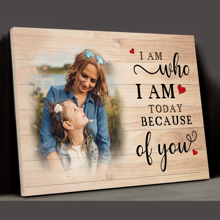 Personalized Canvas Wall Art For Mom From Kids I Am Who I Am Today Vintage Custom Name & Photo Poster Prints Home Decor