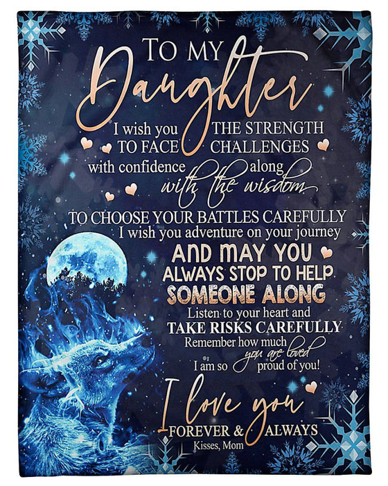 Personalized To My Daughter Custom Blankets, Message For Daughter Blanket, I Wish You The Strength To Face Challenges With Confidence Fleece Blankets Gifts For Women Girl