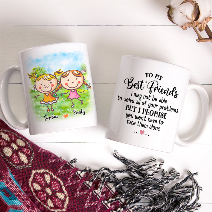 Personalized Ceramic Coffee Mug For Bestie BFF Promise You Won't Have To Cute Girls Print Custom Name 11 15oz Cup