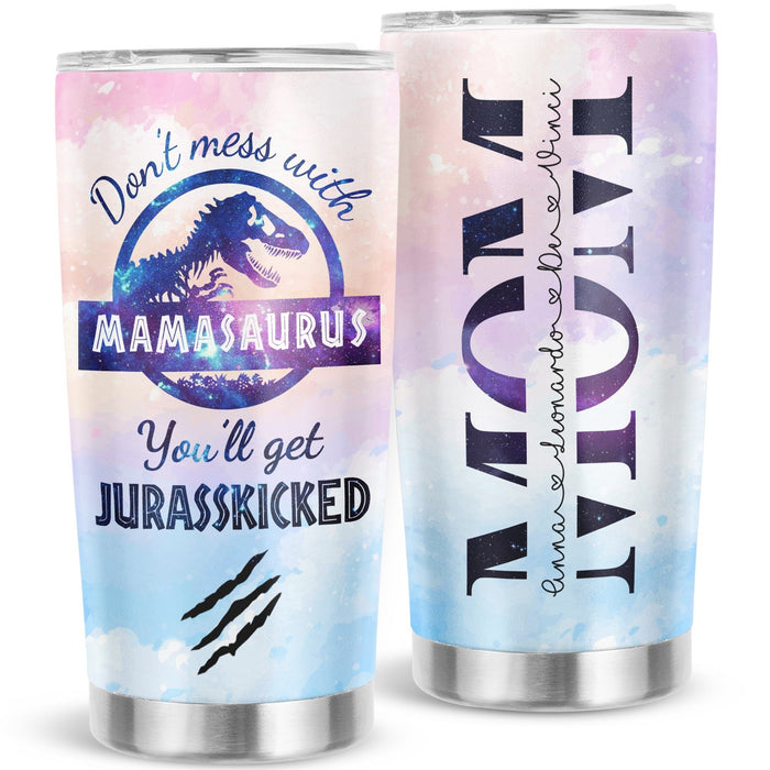 Personalized Tumbler To Mommy Don't Mess With Mamasaurus Monogram Gifts For Mom Custom Name Travel Cup For Birthday