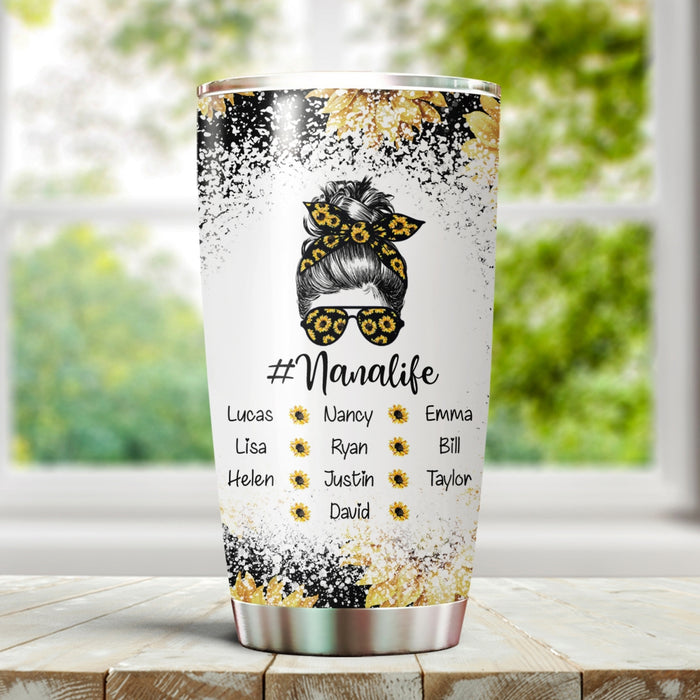 Personalized Tumbler Gifts For Grandmother Sunflower Messy Bun Nana Life Custom Grandkids Name Travel Cup For Christmas
