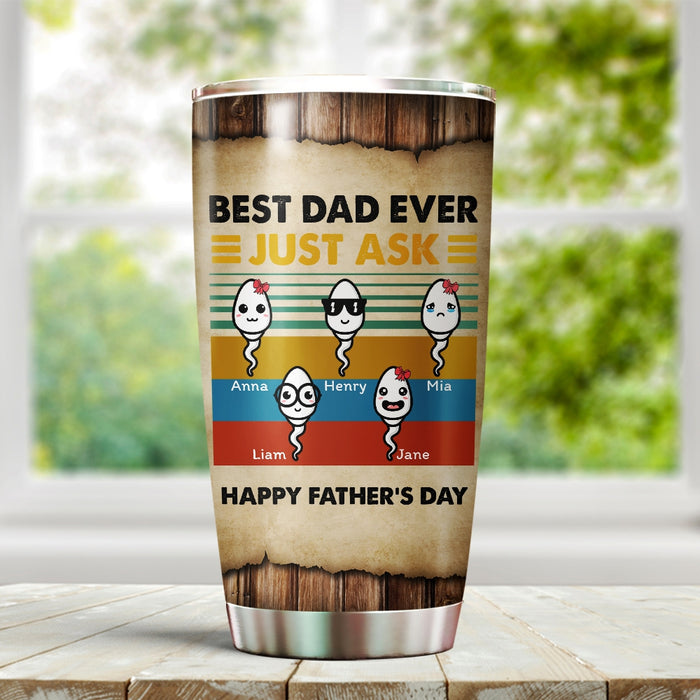 Personalized To My Dad Tumbler From Kids Vintage Funny Naughty Sperms Custom Name 20oz Travel Cup Gifts For Birthday