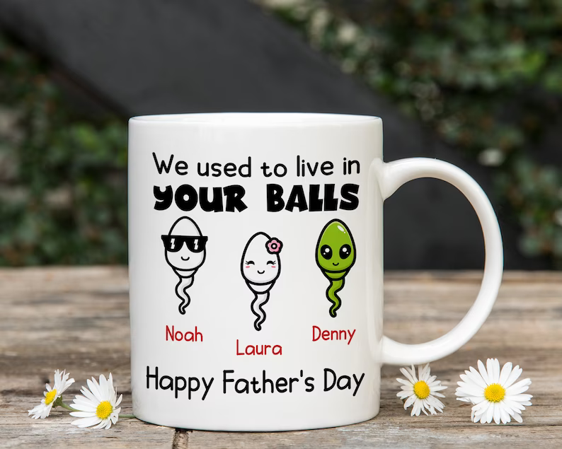 Personalized White Ceramic Mug For Dad We Used To Live In Your Balls Funny Alien Sperm Custom Kids Name 11 15oz Cup