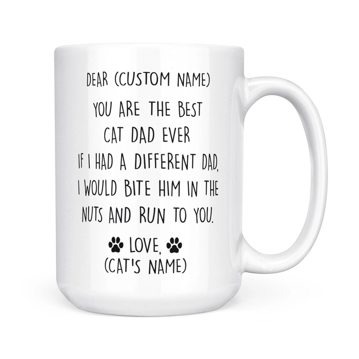 Personalized Funny Ceramic Coffee Mug For Cat Dad I Would Bite Him In The Nuts Custom Cat's Name 11 15oz Cup