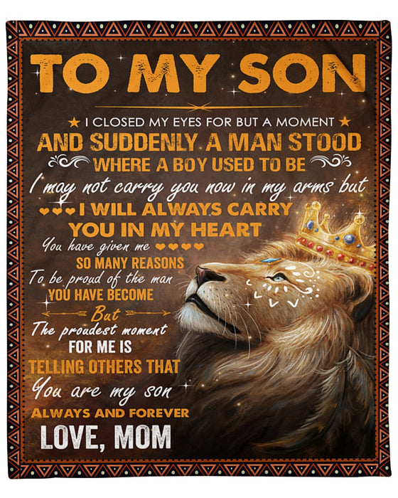 Personalized To My Son Blanket From Mom Dad Custom Name Diadem Lion Carry You In My Heart Gifts For Christmas