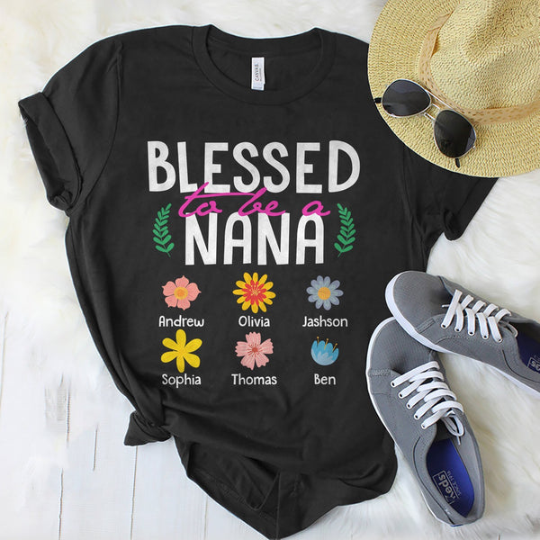 Personalized T-Shirt For Grandma Blessed Tone A Nana Beautiful Flower Printed Custom Grandkids Name