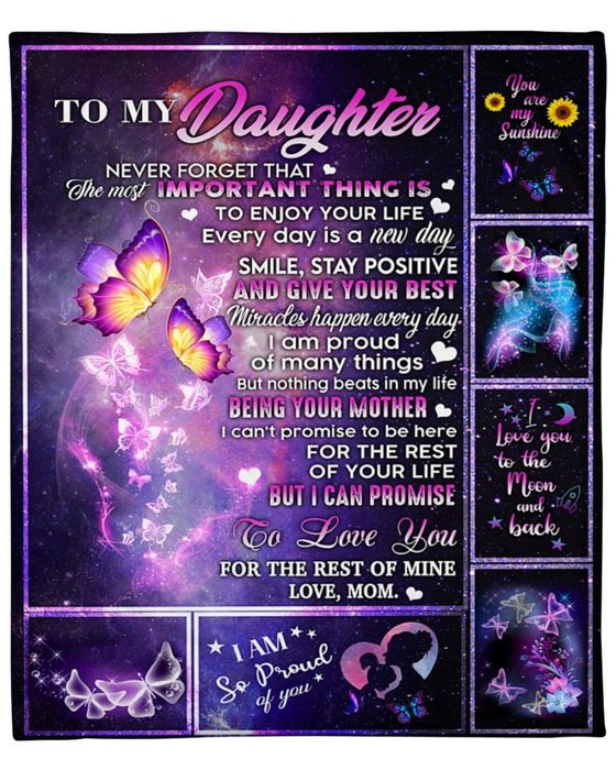 Personalized To My Daughter Blanket From Mom The Most Important Thing Is To Enjoy Your Life Butterfly & Flower Printed