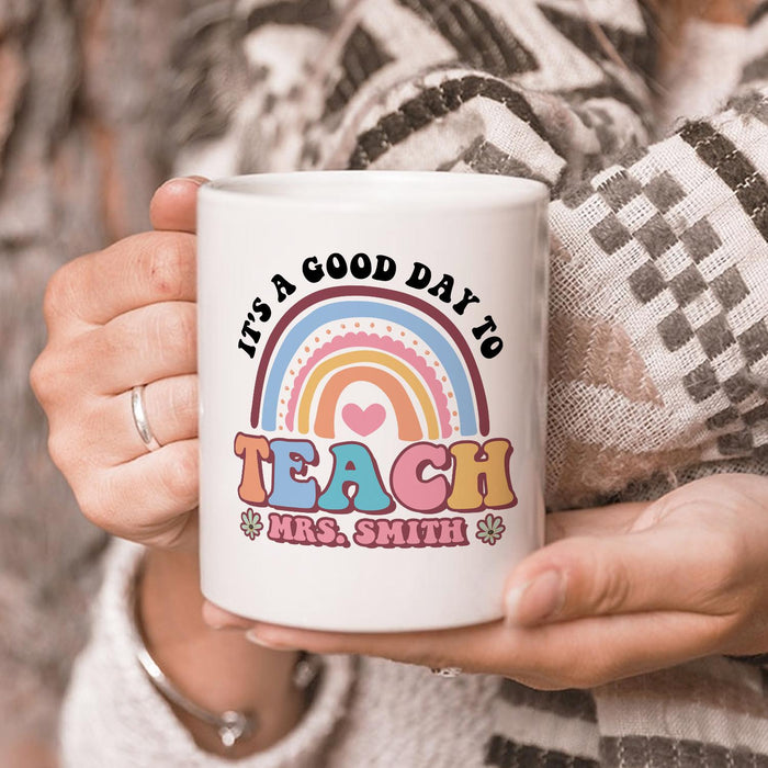 Personalized Ceramic Coffee Mug For Teachers Good Day To Teach Rainbow Design Custom Name 11 15oz Back To School Cup