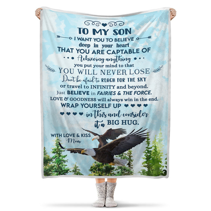 Personalized To My Son Blanket From Mom I Want You To Believe Deep In Your Heart Flying Eagle Printed Fleece Blanket