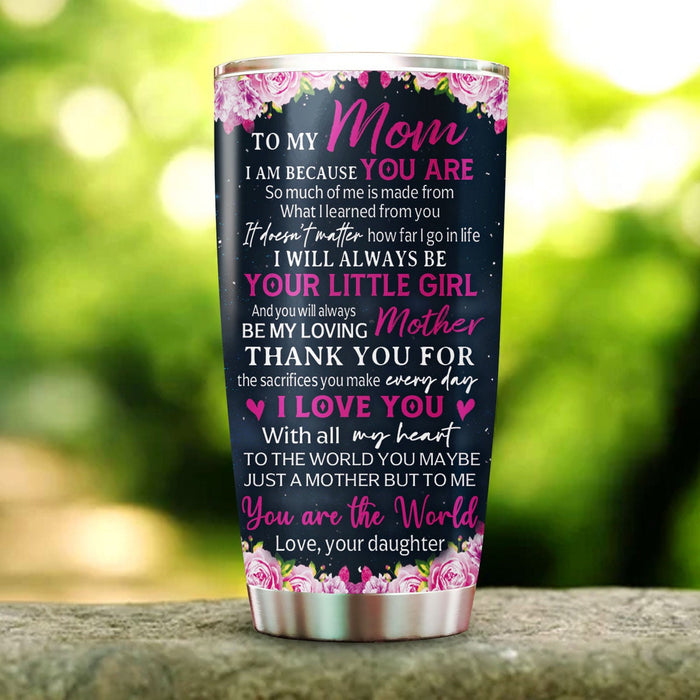 Personalized Tumbler To Mommy Floral Silhouette You're The World Gifts Ideas For Mom Custom Name Travel Cup For Birthday