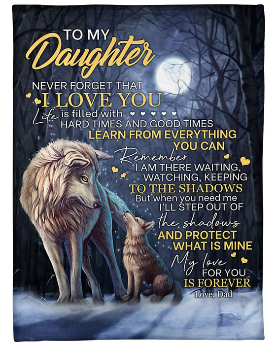 Personalized Blanket To My Daughter From Dad Learn From Everything Old & Baby Wolf Print Under The Moon Custom Name