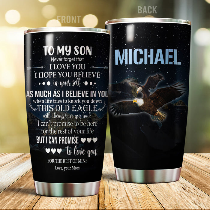 Personalized To My Son Tumbler From Dad Mom Flying Eagle Never Forget I Love You Custom Name Travel Cup Birthday Gifts