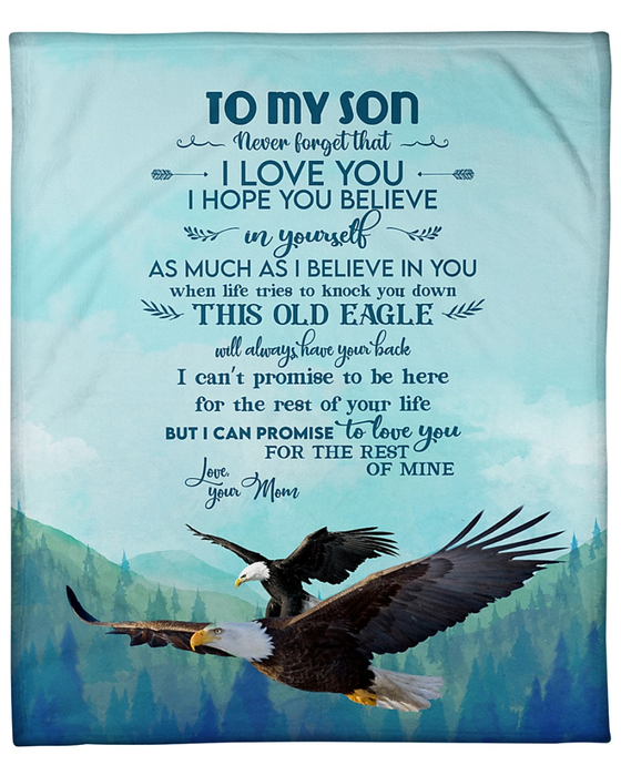 Personalized To My Son Fleece Blanket From Mom Eagle Family Sky Printed Blanket As Much As I Believe In You