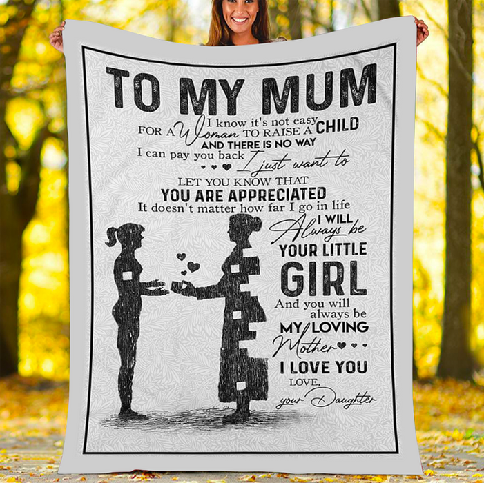 Personalized To My Mum Blanket From Daughter I Know It'S Not Easy For A Women To Raise A Child Puzzle Mom & Girl Printed