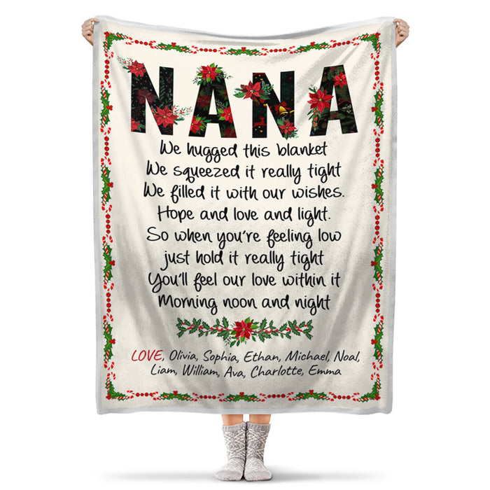 Personalized Xmas Blanket For Grandma Mom We Hugged This Blanket With Poinsettia Flower Custom Nana And Grandkids Name