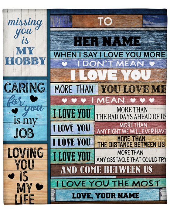 Personalized Color Wooden Fleece Blanket For Girlfriend Wife I Love You More Than You Love Me Blanket Custom Name