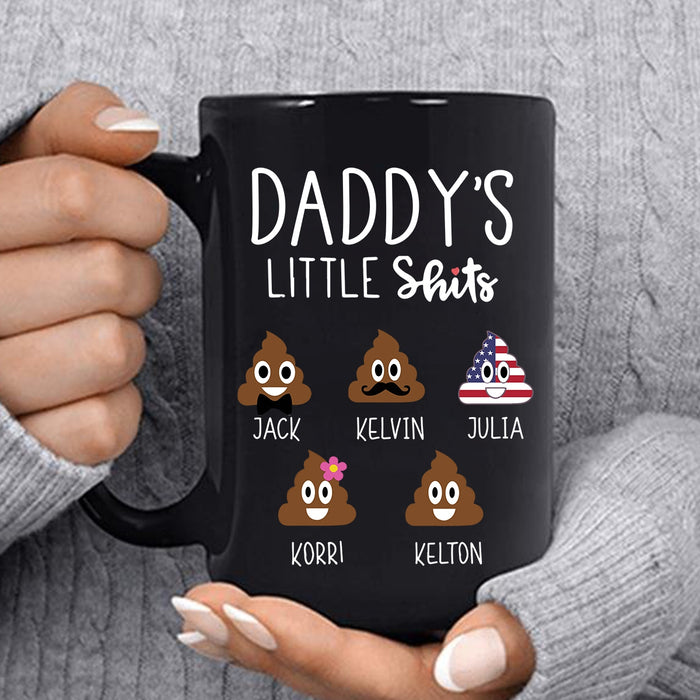 Personalized Ceramic Coffee Mug For Dad Daddy's Little Shits Funny Shit Printed Custom Name 11 15oz Cup