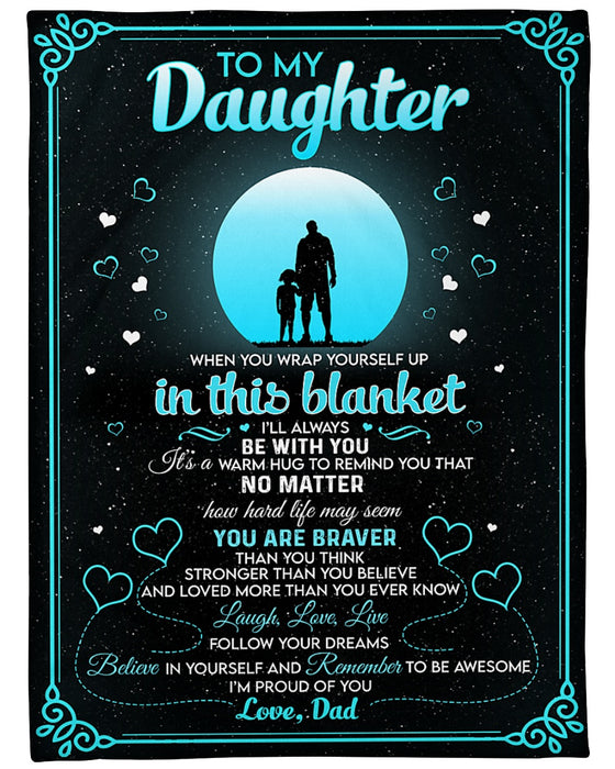 Personalized Blanket To My Daughter From Dad Laugh Love Daddy And Baby Under The Moon Galaxy Background Custom Name