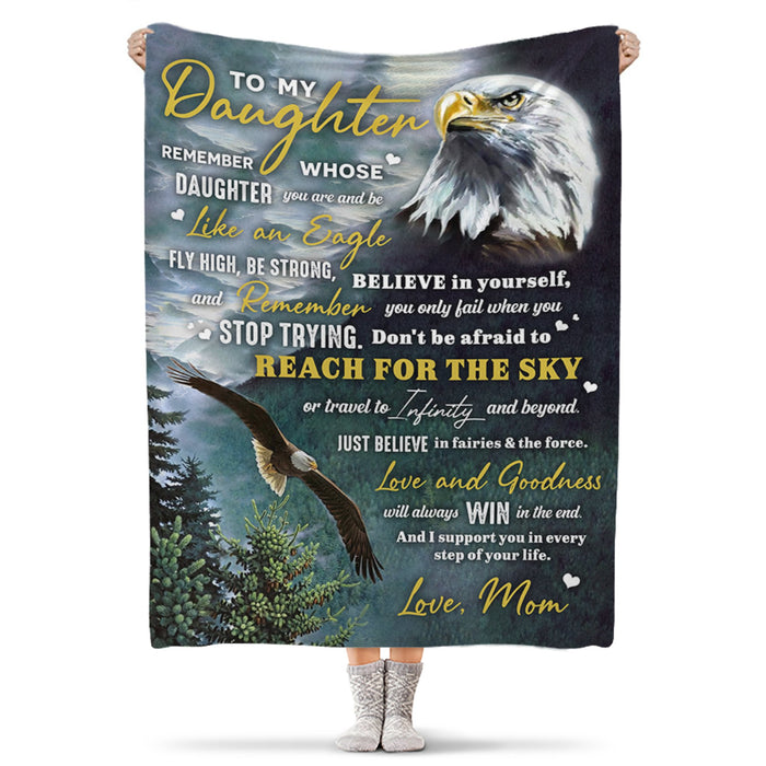 Personalized Fleece Sherpa Blanket To My Daughter From Mom Print Eagle Flying Sky Remember Whose Daughter You Are