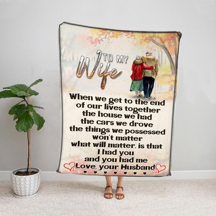 Personalized Valentine Fleece Blanket To My Wife I Had You & You And Me Old Couple In The Autumn Blankets Custom Name