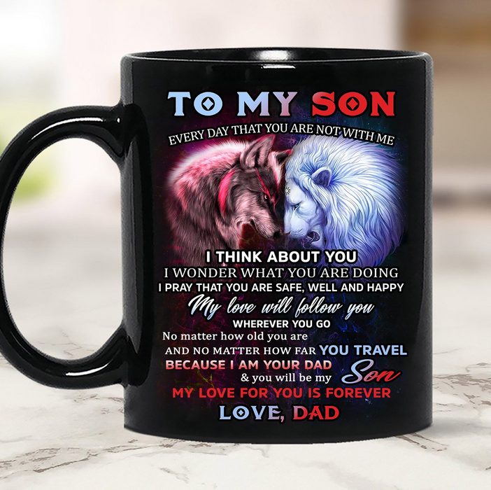 Personalized To My Son Coffee Mug From Mom Dad Wolf Lion No Matter How Far Travel Custom Name Black Cup Birthday Gifts