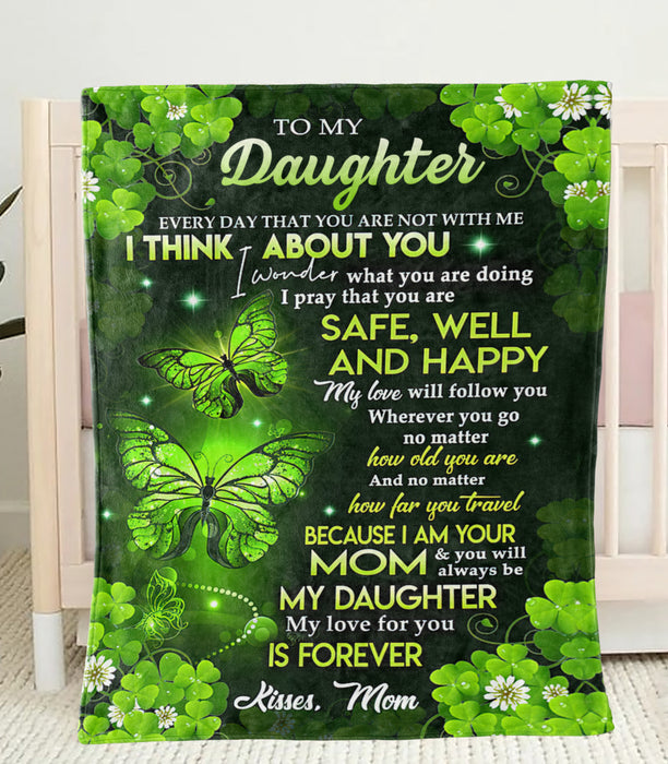 Personalized To My Daughter Butterflies Shamrock St Patrick'S Day Fleece Blanket My Love For You Is Forever