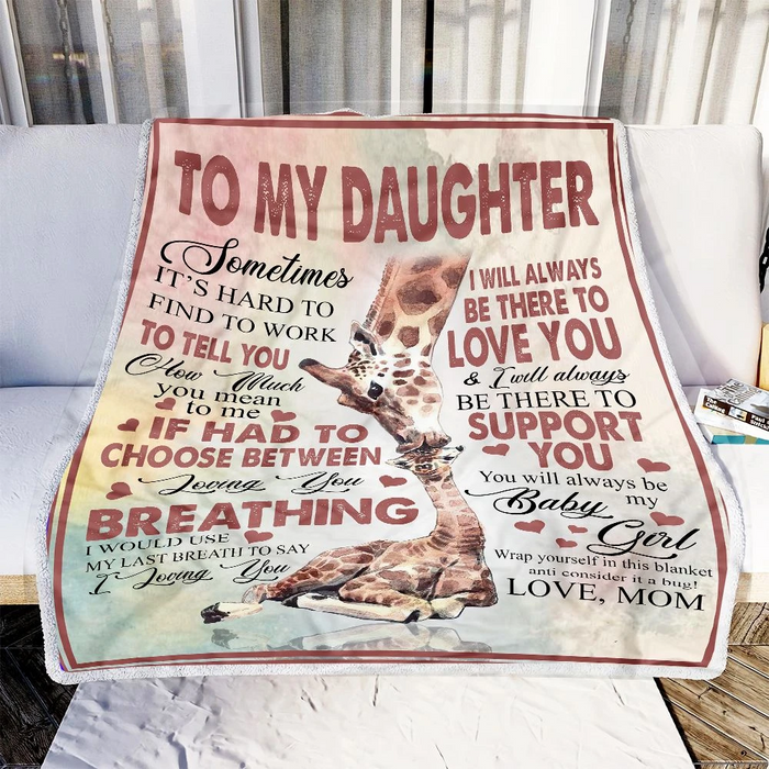 Personalized To My Daughter Giraffe Fleece Blanket From Mom You Will Always Be My Baby Girl Old Giraffe And Kid Print