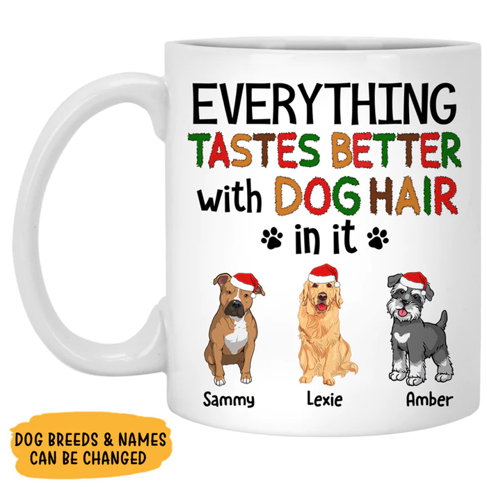 Personalized Coffee Mug Gifts For Dog Owners Everything Tastes Better With Dog Hair Custom Name White Cup For Birthday