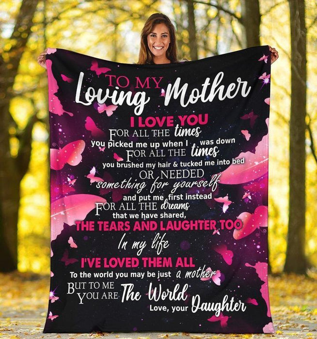 Personalized To My Loving Mother Blanket From Daughter To Me You Are The World Butterfly Printed