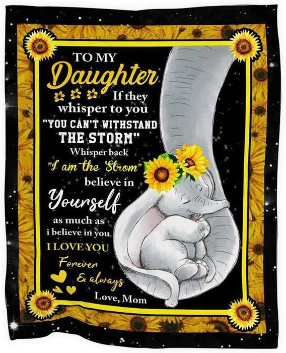 Personalized To My Daughter I Love You Forever And Always Sayings Letter From Mom Elephant Fleece Blanket, Fleece Sherpa Blanket For Daughter From Mom On Mother's Day, Birthday, Anniversary