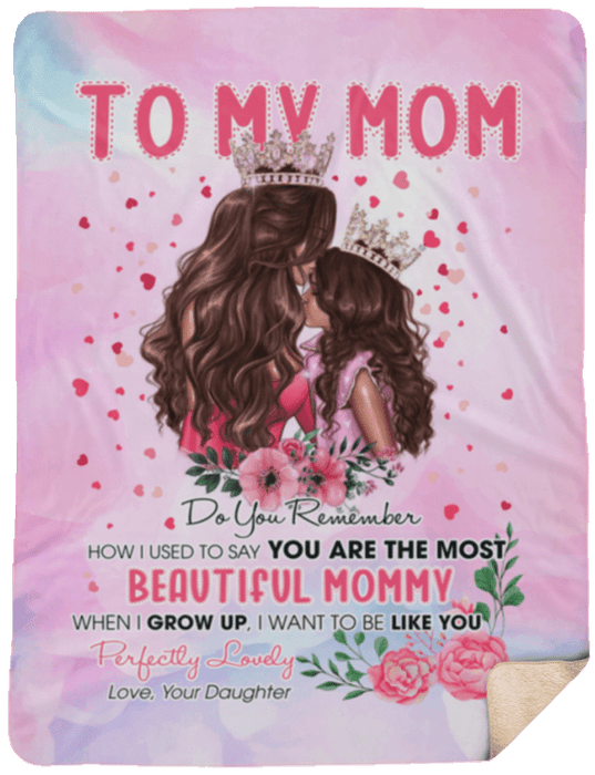 Personalized To My Mom Blanket From Daughter When I Grow Up I Want To Be Like You Black Woman & Little Girl Printed