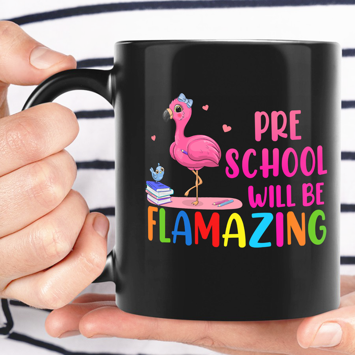 Personalized Coffee Mug Gifts For Kids Flamingo Preschool Will Be Flamazing Custom Grade Ceramic Cup For Back To School