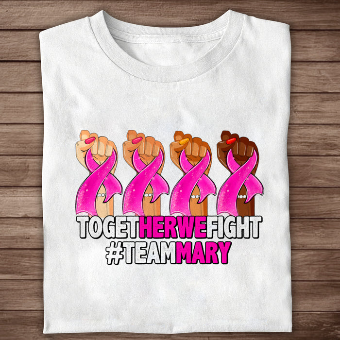 Personalized Breast Cancer Awareness T-Shirt Gifts For Girls Women Together We Fighter Custom Hashtag Motivational Shirt