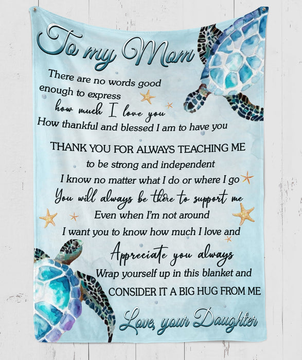 Personalized To My Mom Blanket From Daughter There Are No Words To Express How Much I Love You Cute Turtle Printed