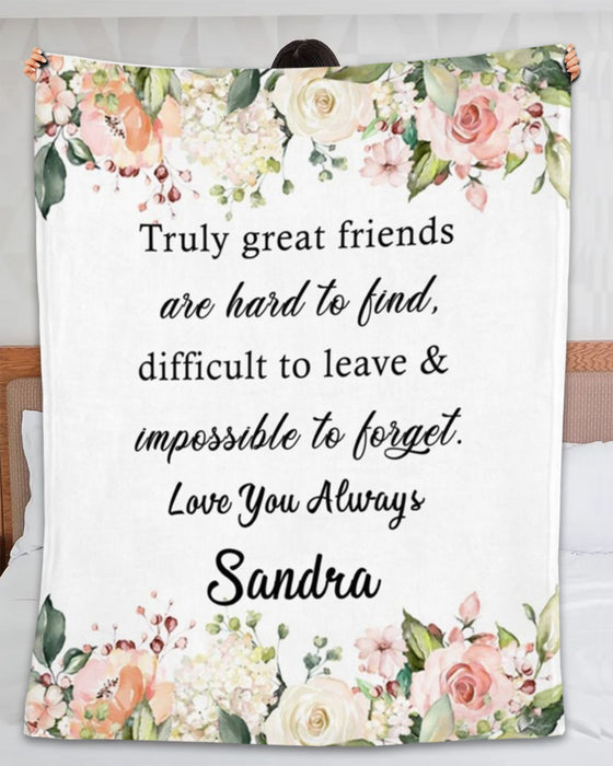 Personalized To Bestie Blanket Truly Great Friend Are Hard To Find Colorful Flower Printed Custom Name