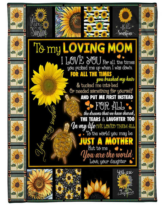 Personalized To My Mom Blanket From Daughter To Me You Are The World Sunflower & Cute Turtle Printed