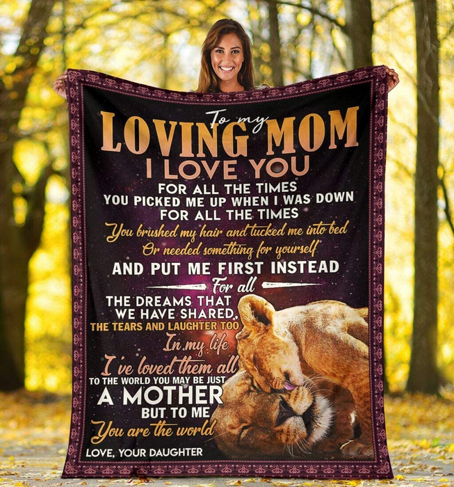 Personalized To My Mom Blanket From Daughter For All The Times You Picked Me Up Old Lion & Baby Printed