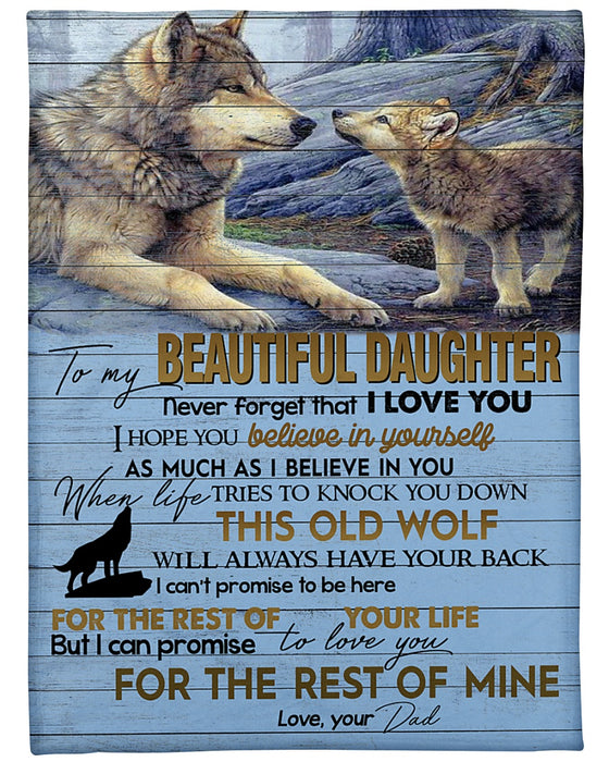 Personalized To My Beautiful Daughter Blanket From Dad Never Forget That U Love You Old Wolf & Baby Wolf Printed