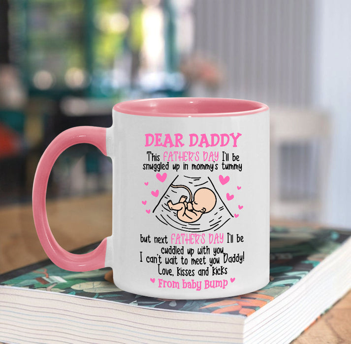 Personalized Accent Mug For Father This Father's Day I Will Be Snuggled Up In Mommy's Tummy Mug For The First Day Of Fatherhood