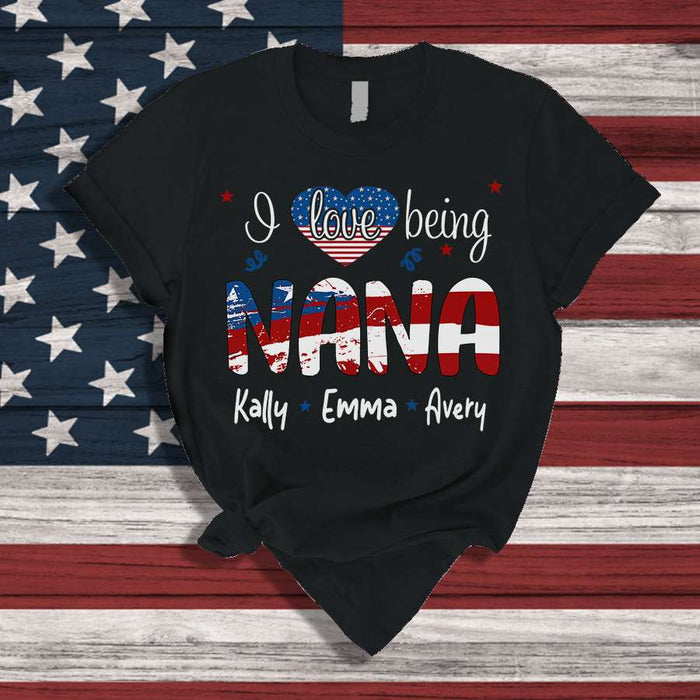 Personalized T-Shirt For Grandma I Love Being Nana Use Flag Heart Custom Grandkids Name 4th July Shirt