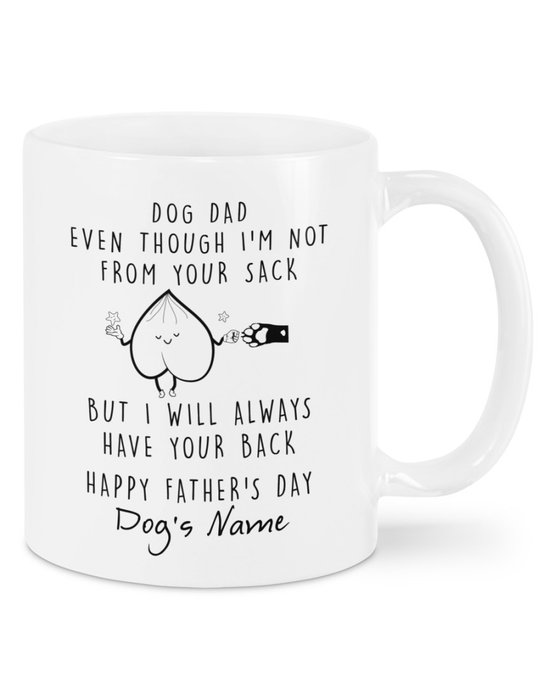 Personalized Ceramic Coffee Mug For Dog Dad I Will Always Have Your Back Funny Fist Bump Custom Name 11 15oz Cup