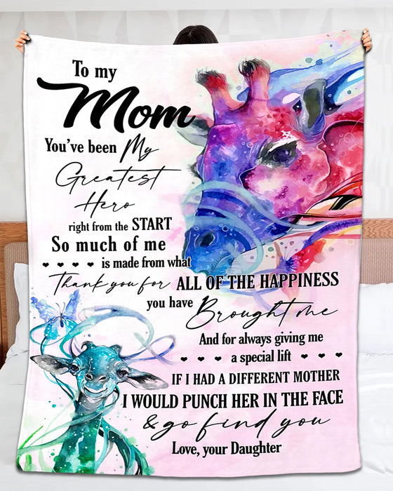 Personalized To My Mom Blanket From Daughter You'Ve Been My Greatest Hero Cute Colorful Giraffe Printed