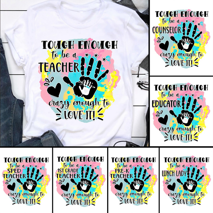 Personalized T-Shirt For Teachers Tough Enough Tie Dye Design Handprint Printed Custom Name Back To School Outfit