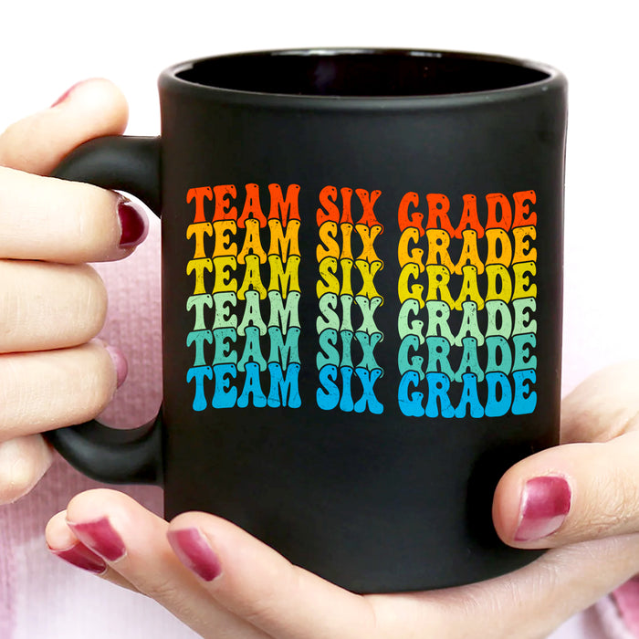 Personalized Back To School Black Mug Team Six Grade Colorful Design Custom Grade Level 11 15oz Ceramic Coffee Cup