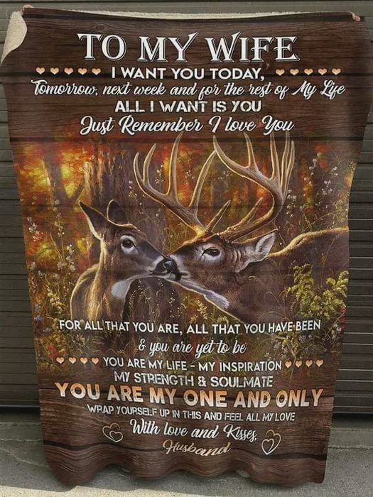 Personalized Blanket To My Wife From Husband I Want You Today Tomorrow And For The Rest Of My Life Print Deer Couple