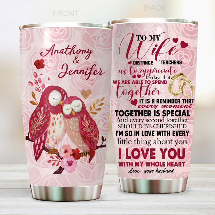 Personalized To My Wife Tumbler From Husband We're Able To Spend Together Owls Custom Name Travel Cup Gifts For Birthday