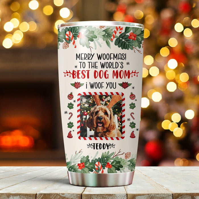 Personalized Tumbler For Dog Owners Merry Woofmas To The World's Mom Custom Name & Photo Travel Cup Gifts For Christmas